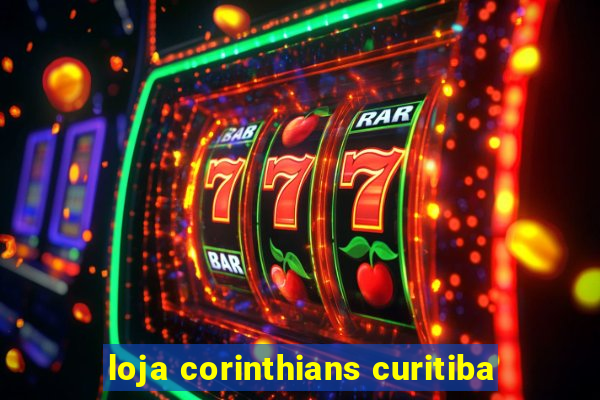 loja corinthians curitiba